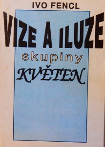 Vize a iluze skupiny Květen