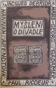 Myšlení o divadle II. díl