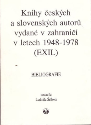 Knihy českých a slovenských autorů vydané v zahraničí v letech 1948–1978 (exil)