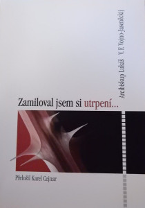 Zamiloval jsem si utrpení...