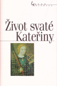 Život svaté Kateřiny