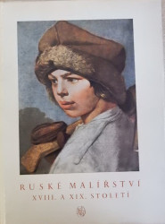 Ruské malířství XVIII. a XIX. století