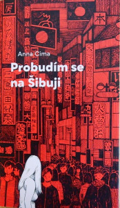 Probudím se na Šibuji