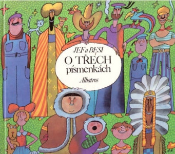 Jef a Besi: O třech písmenkách