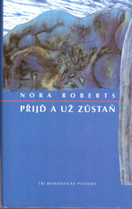 Přijď a už zůstaň
