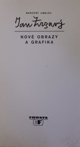 Jan Zrzavý: Nové obrazy a grafiky 
