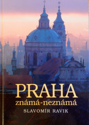 Praha známá-neznámá