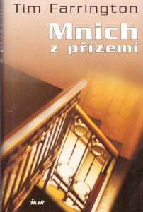 Mnich z přízemí