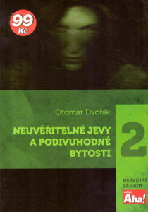 Neuvěřitelné jevy a podivuhodné bytosti
