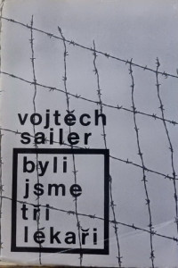 Byli jsme tři lékaři