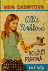 Allie Finklová - Nová holka, Holčičí pravidla 2