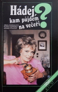 Hádej, kam půjdem na večeři?