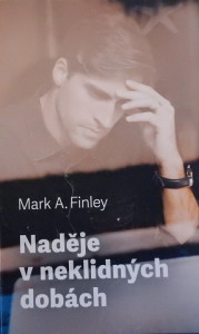 Naděje v neklidných dobách 