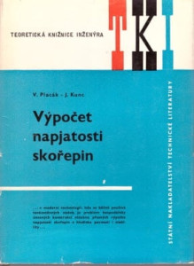 Výpočet napjatosti skořepin (bez obalu)*