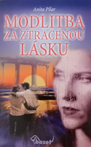 Modlitba za ztracenou lásku