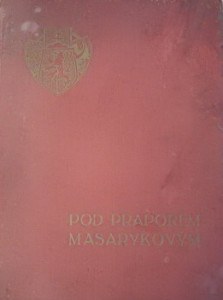 Pod praporem Masarykovým