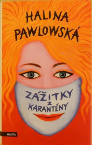 Zážitky z karantény