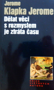 Dělat věci s rozmyslem je ztráta času