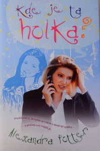 Kde je ta holka?