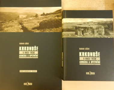 Krkonoše v roce 1938 - Armáda a opevnění + přílohová část
