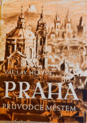 Praha - průvodce městem