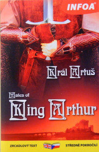 Král Artuš / Tales of King Arthur