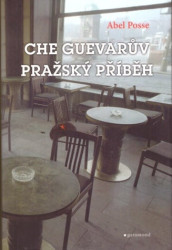Che Guevarův pražský příběh