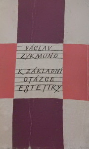 K základní otázce estetiky