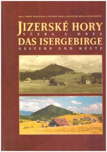 Jizerské hory včera a dnes *