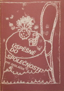 Úspěšně do společnosti