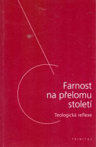 Farnost na přelomu století