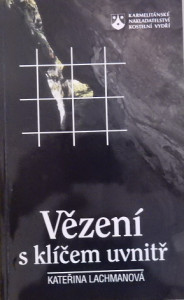 Vězení s klíčem uvnitř