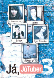 Já, JůTuber 3