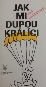 Jak mi dupou králíci
