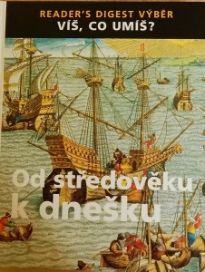 Víš, co umíš? Od středověku k dnešku 