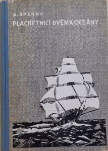Plachetnicí dvěma oceány