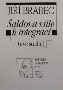 Šaldova vůle k integraci