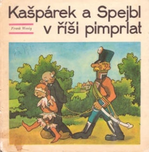 Kašpárek a Spejbl v říši pimprlat*