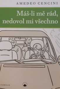 Máš-li mě rád, nedovol mi všechno