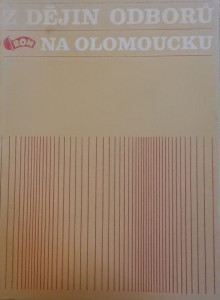 Z dějin odborů na Olomoucku