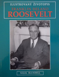 F. D. Roosevelt - ilustrovaný životopis