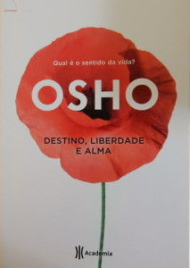 Destino, liberdade e alma