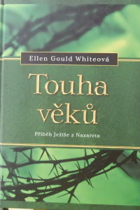 Touha věků - Příběh Ježíše z Nazareta *