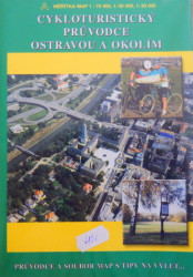 Cykloturistický průvodce Ostravou a okolím