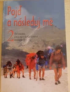 Pojď a následuj mě 2