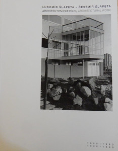 Lubomír Šlapeta - Čestmír Šlapeta: Architektonické dílo / Architectural Work