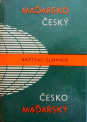 Česko-maďarský, maďarsko-český kapesní slovník *