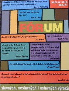 Fórum slavných, neslavných i oslavných výroků