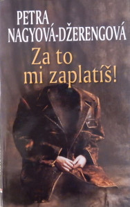 Za to mi zaplatíš!