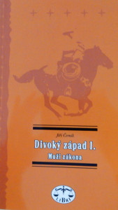 Divoký západ I.–III. 